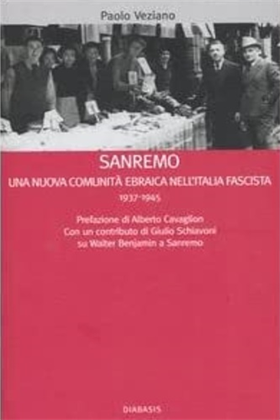 9788881034536-Sanremo una nuova comunità ebraica nell'Italia fascista. 1937-1945.